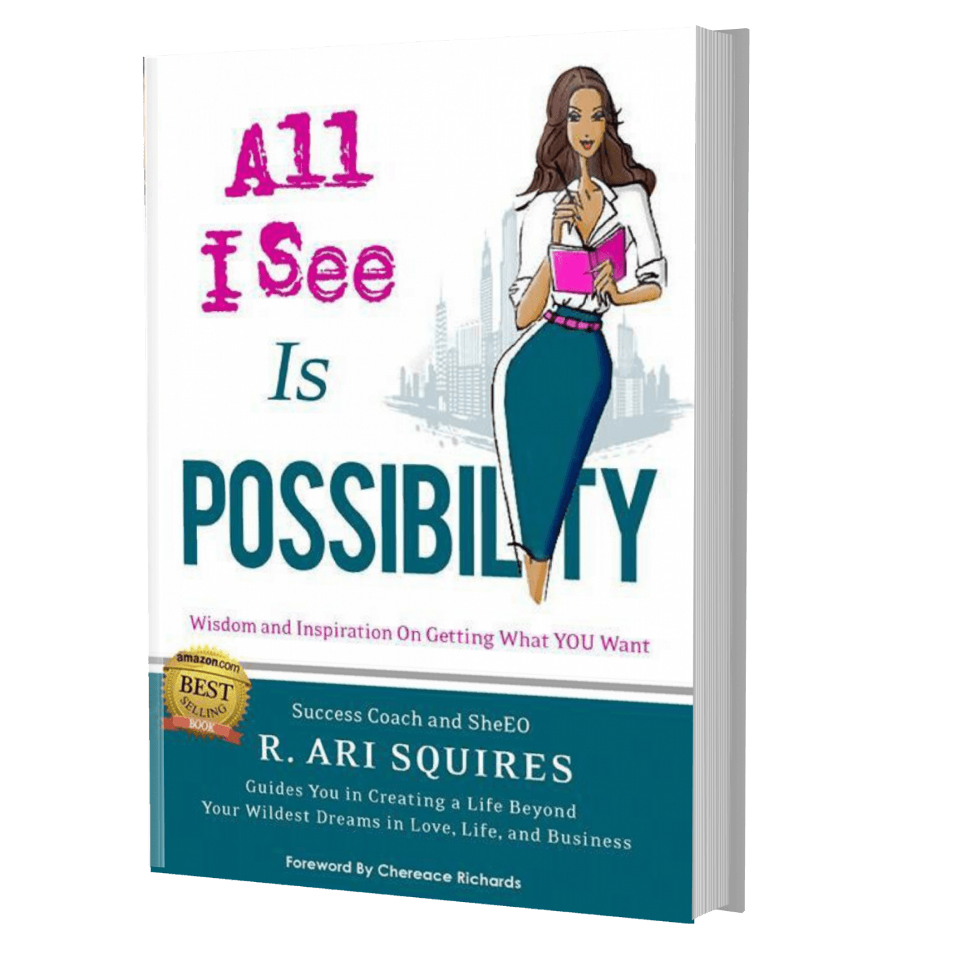 All I See Is Possibility Wisdom Inspiration For Getting What You all-i-see-is-possibility-wisdom-inspiration-for-getting-what-you